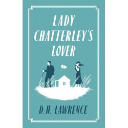 Lady Chatterleys Lover, D.H. Lawrence 