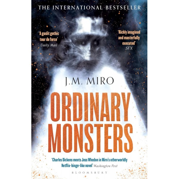 Ordinary Monsters, J M Miro 