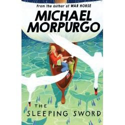 The Sleeping Sword, Michael Morpurgo
