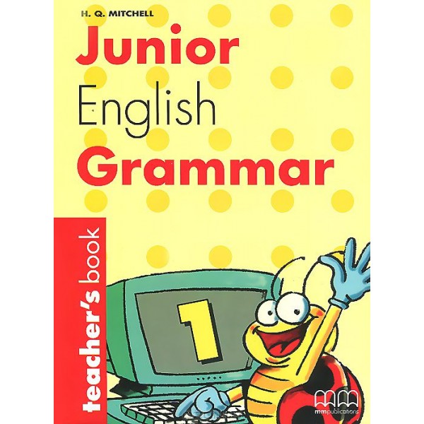 Junior English Grammar 1 Teacher's Book