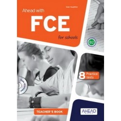 Ahead with FCE for Schools Teacher’s Book with  Audio CD