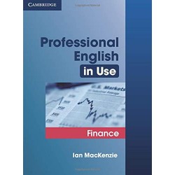 Professional English in Use Finance, Ian MacKenzie 