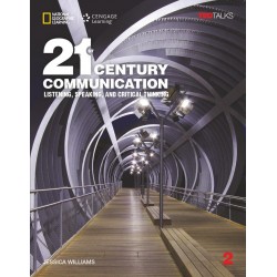 21st Century Communication 2: Listening, Speaking and Critical Thinking: Student's Book