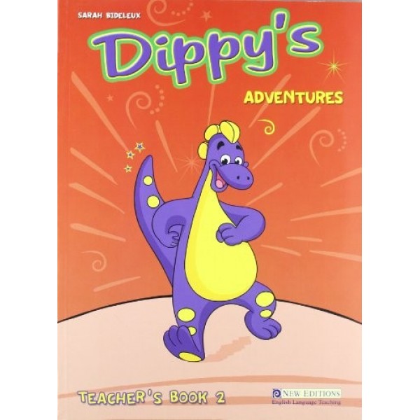 Dippy`s Adventures 2 Teacher`s Book