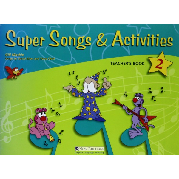 Super Songs & Activities 2  Teacher's Book 