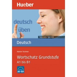 Deutsch üben: Taschentrainer: Wortschatz Grundstufe A1 bis B1