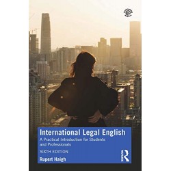 International Legal English 6th Edition, Rupert Haigh