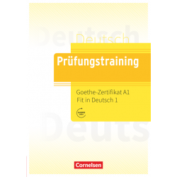 Prüfungstraining DaF. Goethe-Zertifikat A1