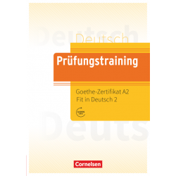 Prüfungstraining DaF. Goethe-Zertifikat A2
