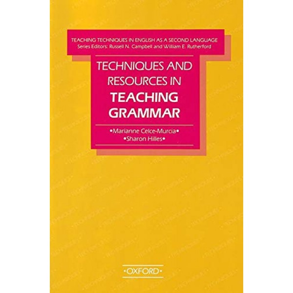 Techniques and Resources in Teaching Grammar, Marianne Celce-Murcia