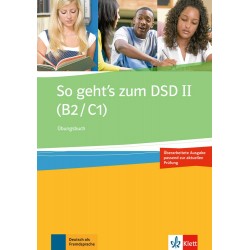 So geht’s zum DSD II B2/C1 Übungsbuch