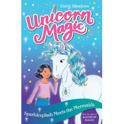 Unicorn Magic - Sparklesplash Meets the Mermaids, Daisy Meadows