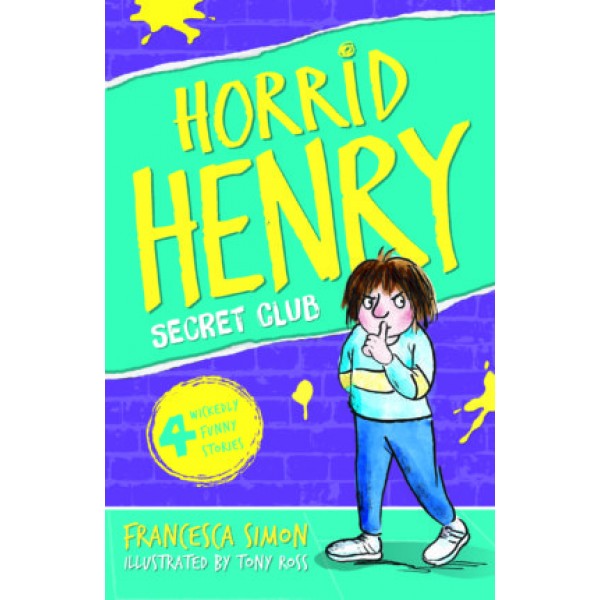 Horrid Henry - Secret Club, Francesca Simon