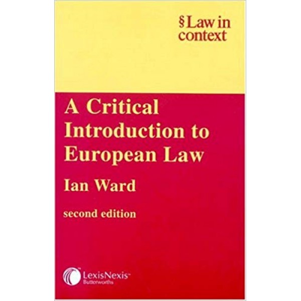 A Critical Introduction to European Law 2nd Edition, Ward