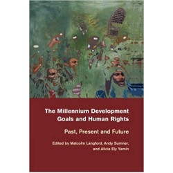 The Millennium Development Goals and Human Rights: Past, Present And Future, Langford