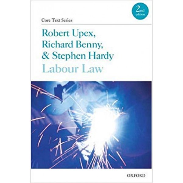 Labour Law 2nd Edition, Robert Upex
