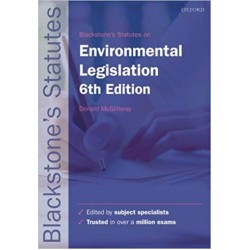 Blackstone's Environmental Legislation 6th Edition, McGillivray