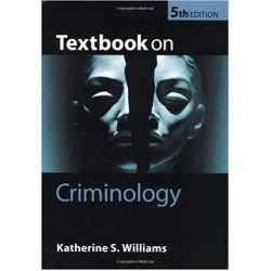 Textbook on Criminology 5th Edition,  Katherine S Williams