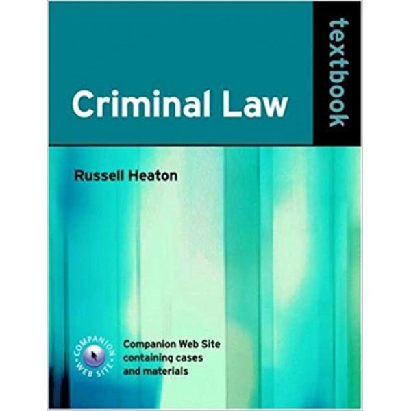 Criminal Law Textbook 2nd Edition, Russsel Heaton