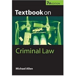 Textbook on Criminal Law 7th Edition, Michael J. Allen