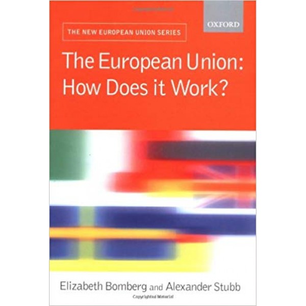 The European Union: How Does It Work?,  Bomberg