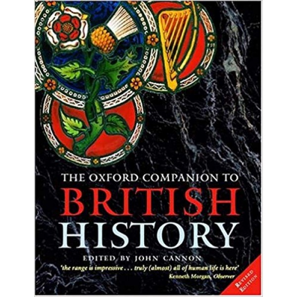 The Oxford Companion to British History,  John Cannon