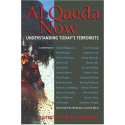 Al Qaeda Now: Understanding Today's Terrorists, Greenberg