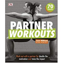 Partner Workouts: Work out with a partner for double the motivation and twice the impact , Williams