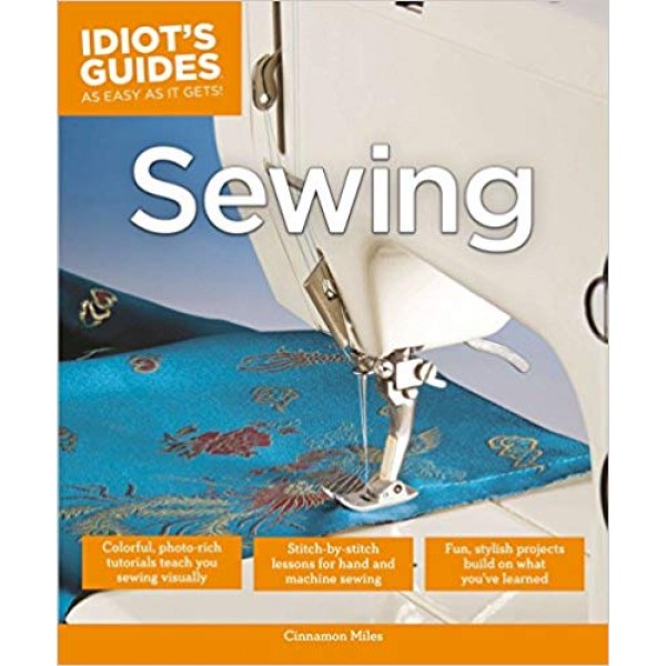 Idiot's Guides: Sewing, Miles