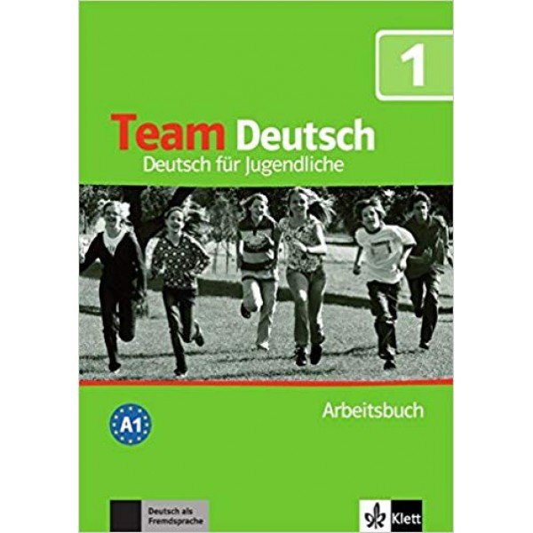 Team Deutsch 1: Arbeitsbuch A1