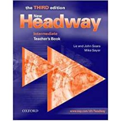New Headway 3rd Edition Intermediate Teacher's Book