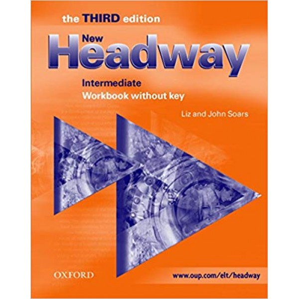 New Headway 3rd Edition Intermediate Workbook (Without Key)