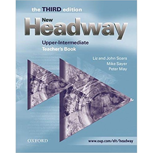 New Headway 3rd Edition Upper-Intermediate Teacher's Book