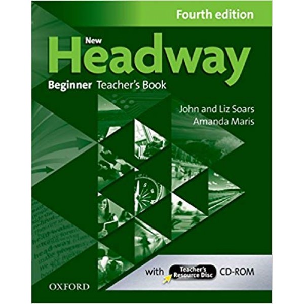 New Headway 4th Edition Beginner A1 Teacher's Book 