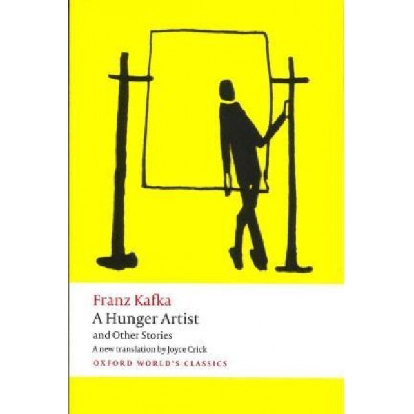 A Hunger Artist and Other Stories, Franz Kafka