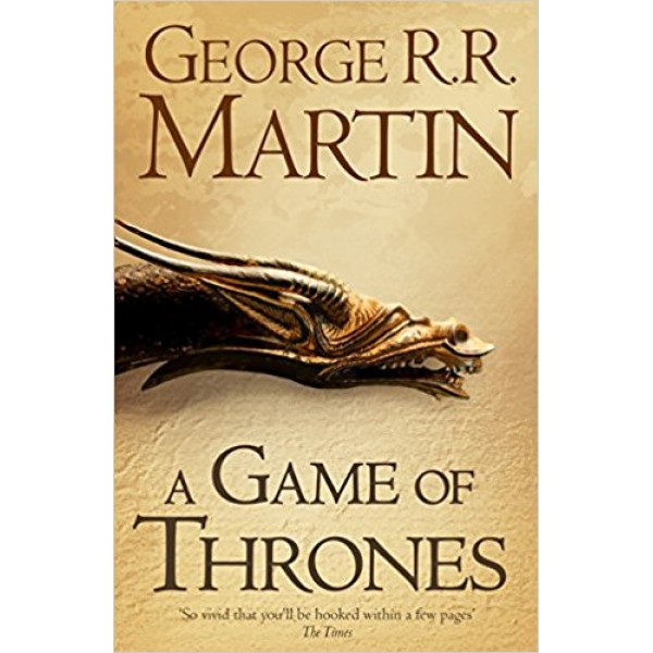 A Song of Ice and Fire - A Game of Thrones, George R. R. Martin