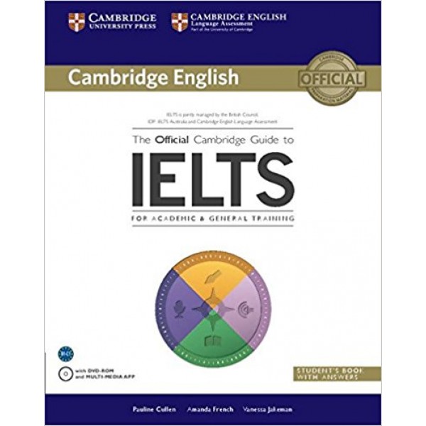 Official Cambridge Guide to IELTS Student's Book with Answers with DVD-ROM