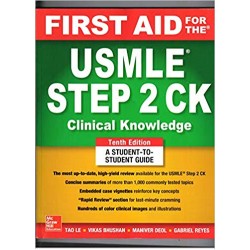 First Aid for the USMLE Step 2 CK 10th Edition, Tao Le