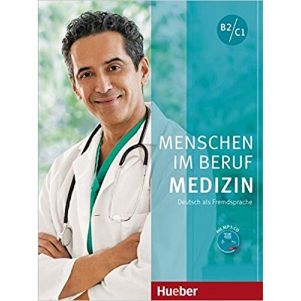 Menschen im Beruf: Medizin B2/C1 Kursbuch mit MP3-CD