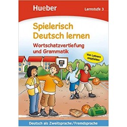 Spielerisch Deutsch lernen: Wortschatzerweiterung und Grammatik , Neue Geschichten , Lernstufe 3