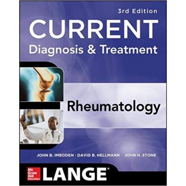 Current Diagnosis & Treatment Rheumatology, 3rd Edition 