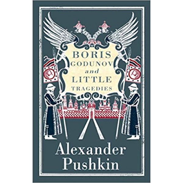 Boris Godunov and Little Tragedies, Alexander Pushkin