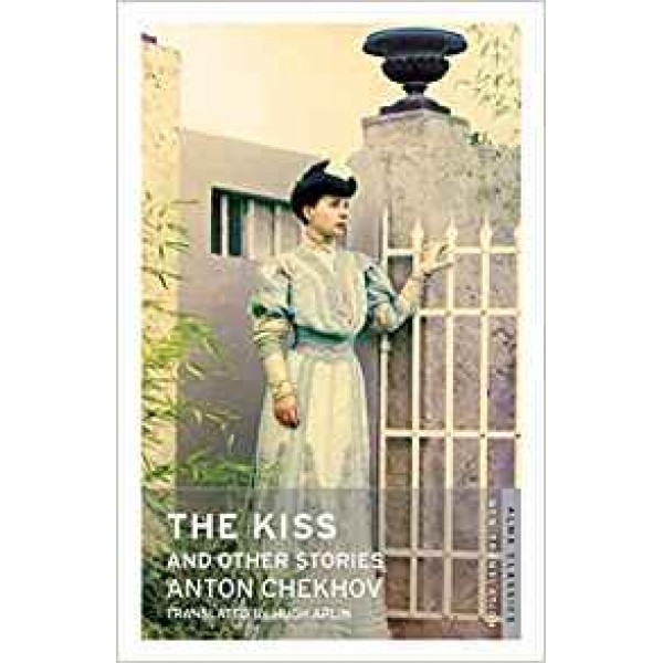 The Kiss and Other Stories, Anton Chekhov 