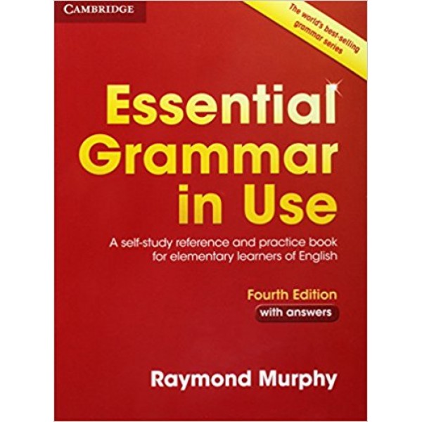 Essential Grammar in Use (4th Edition) with Answers, Raymond Murphy