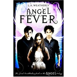 Angel Fever, L.A. Weatherly 