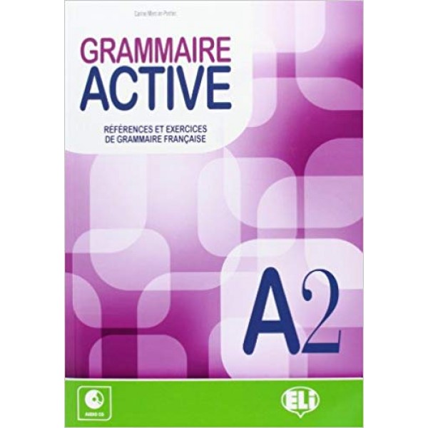 Grammaire active: Livre A2 + CD