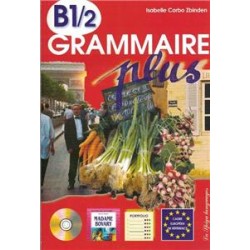 Grammaire Plus B1/2 + Audio CD