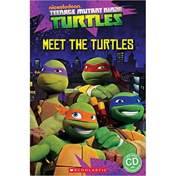 Level Starter Teenage Mutant Ninja Turtles: Meet the Turtles! + Audio CD 