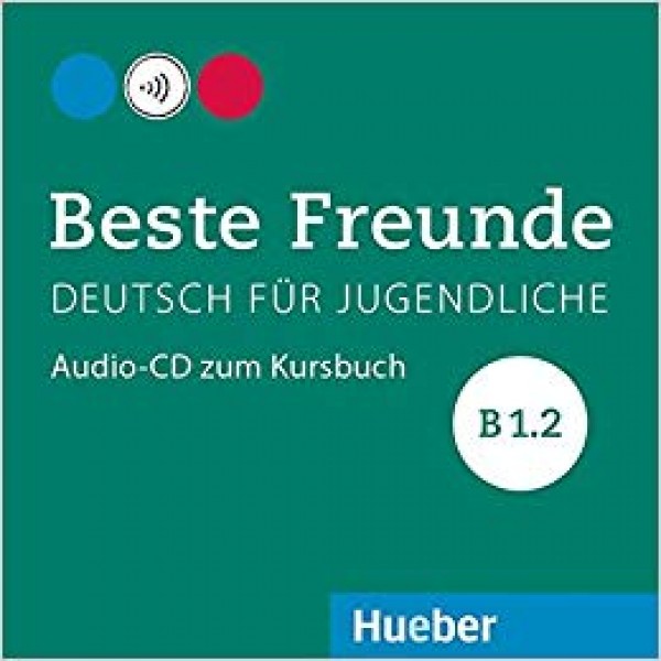 Beste Freunde: B1.2 Audio-CD zum Kursbuch 