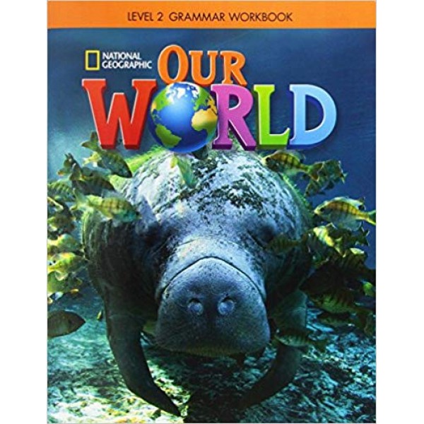 Our World 5  Grammar Workbook